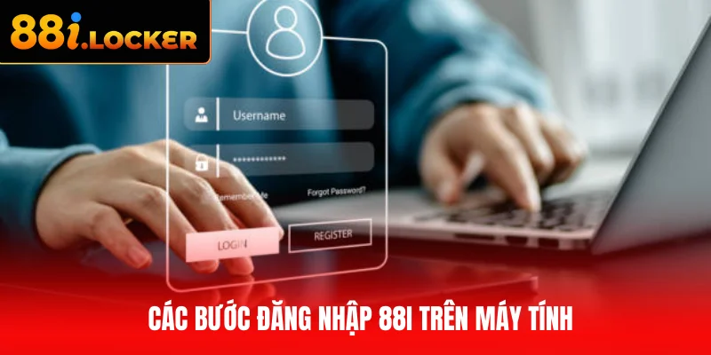 Các bước đăng nhập 88I trên máy tính