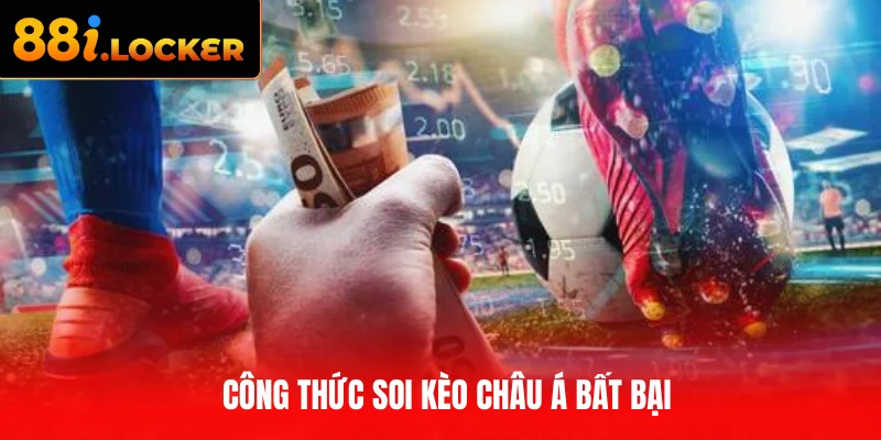 Công thức soi kèo Châu Á bất bại
