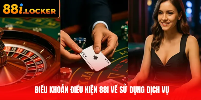 Điều khoản điều kiện 88I về sử dụng dịch vụ